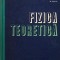 Fizica teoretica - M. Vasiu