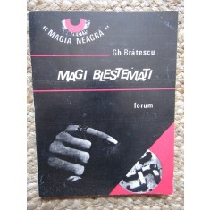 GH. BRATESCU - MAGI BLESTEMATI, 1990