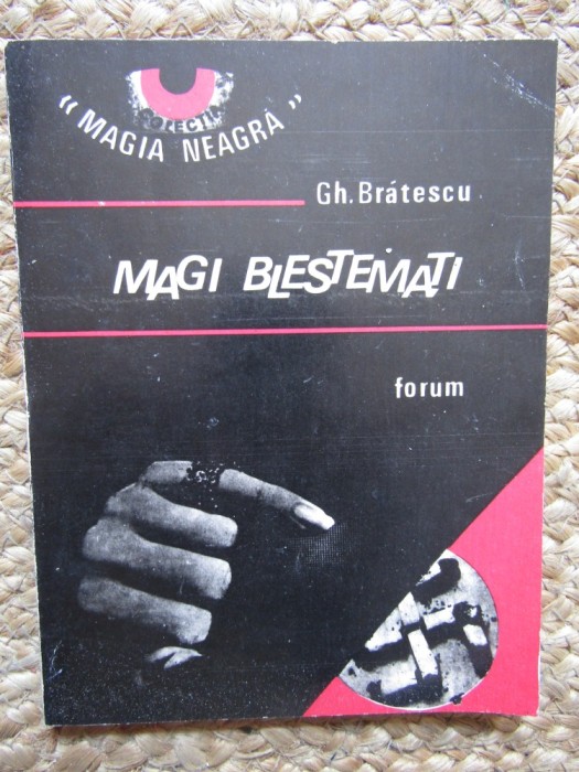 GH. BRATESCU - MAGI BLESTEMATI, 1990