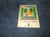 Cumpara ieftin LA FOCUL DE TABARA TEATRU PIONIERESC