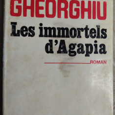 CONSTANT VIRGIL GHEORGHIU: LES IMMORTELS D'AGAPIA (ROMAN)[ed princeps PLON 1964]