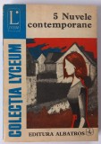5 Nuvele contemporane , Editura Albatros