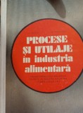 PROCESE SI UTILAJE IN INDUSTRIA ALIMENTARA ILIESCU