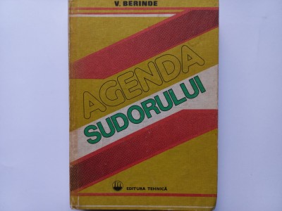 AGENDA SUDORULUI- VASILE BERINDE, BUCURESTI, 1984 foto