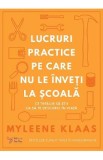 Lucruri practice pe care nu le inveti la scoala - Myleene Klaas
