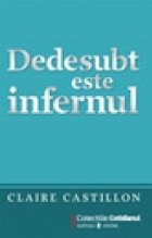 Dedesubt este infernul foto