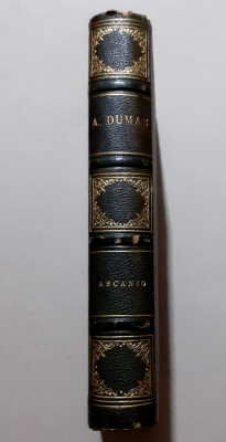 ASCANIO par Alexandre Dumas-I , II -Paris,Michel Levy Freres, Editeurs - 1892 foto