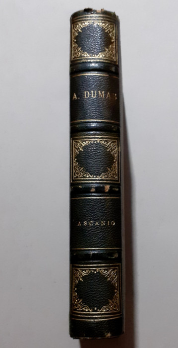 ASCANIO par Alexandre Dumas-I , II -Paris,Michel Levy Freres, Editeurs - 1892