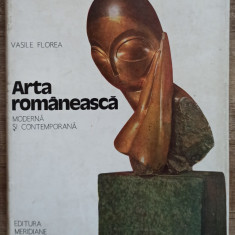 Arta romaneasca moderna si contemporana - Vasile Florea