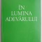 In lumina adevarului II - Abd-Ru-Shin (pagini desprinse)