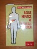 BOLILE HEPATICE PE INTELESUL TUTUROR EDITIA A III A DE DR. MIRCEA CHIOTAN