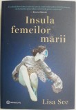 Insula femeilor marii - Lisa Lee, Roman, Beletristica