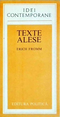 Erich Fromm - Texte alese foto