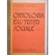 Ontologia Existentei Sociale Vol.1 - Georg Lukacs ,275012