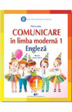 Comunicare in limba moderna 1: Engleza - Clasa 1 - Manual - Diana Latug, Limba Engleza