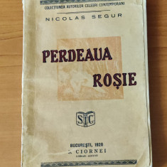 Perdeaua roșie - Nicolas Segur (Ed. Nationala S. Ciornei - 1928)