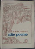MIRCEA IVANESCU - ALTE POEME (VERSURI, editia princeps - 1973) [tiraj 800 ex.]