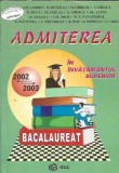Admiterea in invatamantul superior. Bacalaureat. Matematica - Gheorghe Andrei