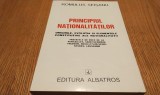 ROMULUS SEISANU - Principiul Nationalitatilor - 1996, 445 p.