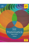 Matematica - Clasa 8 Partea 1 - Traseul albastru - Marius Perianu, Mircea Fianu, Dana Heuberger