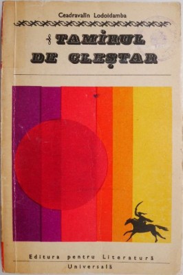 Tamirul de clestar &amp;ndash; Ceadravalin Lodoidamba (coperta putin uzata) foto