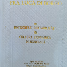 Fra Luca Di Borgo Si Doctrinele Contabilitatii In Cultura Eco - Dumitru Rusu ,558598