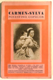 Povestind Copiilor, Carmen Sylva, (Regina Elisabeta), 1931.