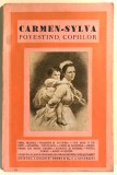 Povestind Copiilor, Carmen Sylva, (Regina Elisabeta), 1931.