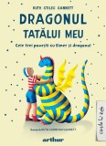 Dragonul tatalui meu - Ruth Stiles Gannett - Arthur