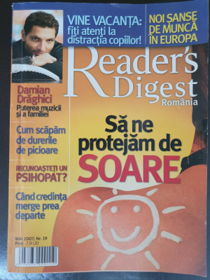Revista READER&amp;#039;S DIGEST ROMANIA, NR. 19, Mai 2007, Damian Draghici, 144 pag foto
