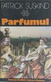 PARFUMUL-PATRICK SUSKIND