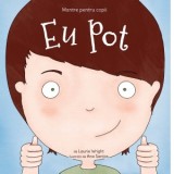 Mantre pentru copii. Volumul 1: Eu pot - Bianca Violeta Stanescu
