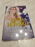 LINDA HOWARD: DRAGOSTE SI DIAMANTE