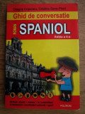 GHID DE CONVERSATIE ROMAN SPANIOL - DRAGOS COJOCARU