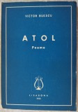 VICTOR BUESCU - ATOL (POEME) [EXEMPLAR SEMNAT NR. 64 DIN 300 / LISABONA, 1953]