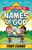 A Kid&#039;s Guide to the Names of God
