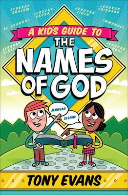 A Kid&#039;s Guide to the Names of God