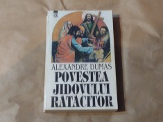 ALEXANDRE DUMAS - POVESTEA JIDOVULUI RATACITOR foto