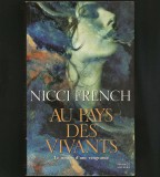 AU PAYS DE VIVANTS - LE ROMAN D&#039;UNE VENGEANCE - NICCI FRENCH - FRANCE LOISIRS