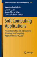 Soft Computing Applications: Proceedings of the 9th International Workshop Soft Computing Applications (Sofa 2020) foto