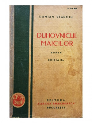 Damian Stanoiu - Duhovnicul maicilor, editia a II-a (1930) foto