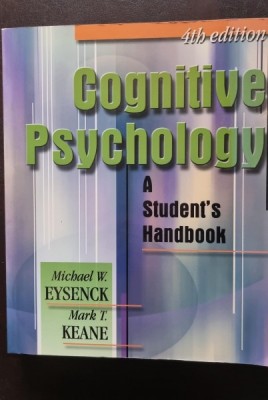 Cognitive Psychology: A Student&amp;#039;s Handbook - Michael W. Eysenck, Mark T. Keane foto