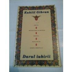 DARUL IUBIRII - KAHLIL GIBRAN