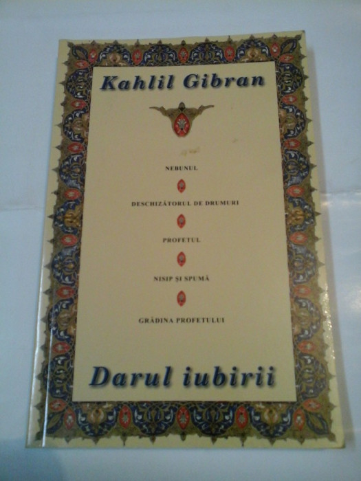 DARUL IUBIRII - KAHLIL GIBRAN