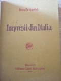 Ioan Petrovici - Impresii din Italia - I vol 1930 + II vol 1938