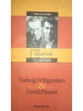 Justus Noll - Ludwig Wittgenstein &amp; David Pinsent (Editia: 2004)