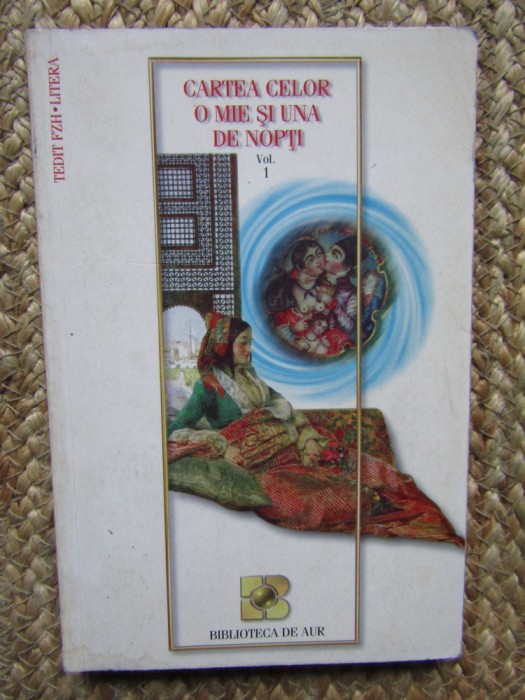 CARTEA CELOR O MIE SI UNA DE NOPTI VOL.1-HARALAMBIE GRAMESCU