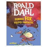 Domnul Fox, Vulpoi Fantastic, Roald Dahl - Editura Art
