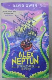ALEX NEPTUN SI VANATOAREA DE PIRATI de DAVID OWEN , 2024