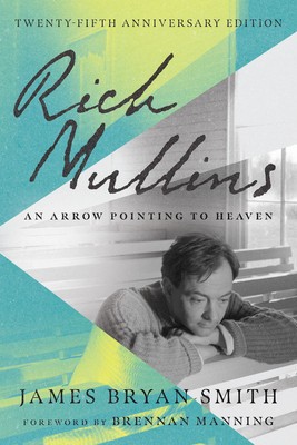 Rich Mullins: An Arrow Pointing to Heaven foto